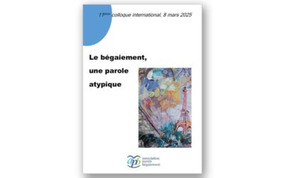 Publication des actes du colloque 2025 « Le bégaiement, une parole atypique »