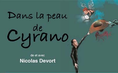 « Dans la peau de Cyrano », une pièce de et avec Nicolas Devort